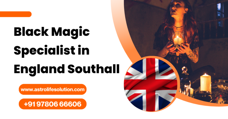 Black Magic Specialist in England Southall