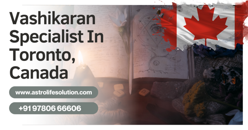 vashikaran specialist in canada