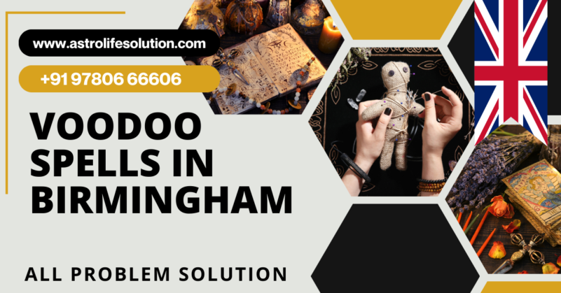 Voodoo spells in Birmingham